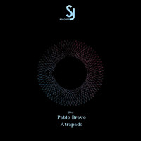 Pablo Bravo - Atrapado EP