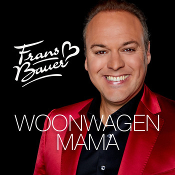 Frans Bauer - Woonwagen Mama