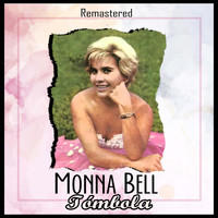 Monna Bell - Tómbola (Remastered)