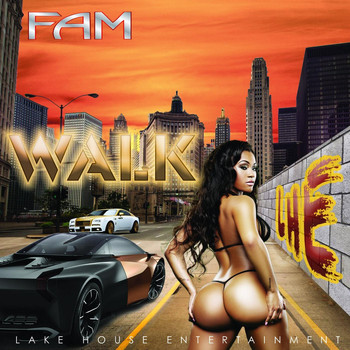Fam - Walk (Explicit)