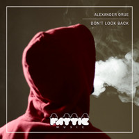 Alexander Orue - Don't Look Back