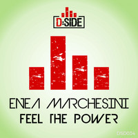 Enea Marchesini - Feel The Power