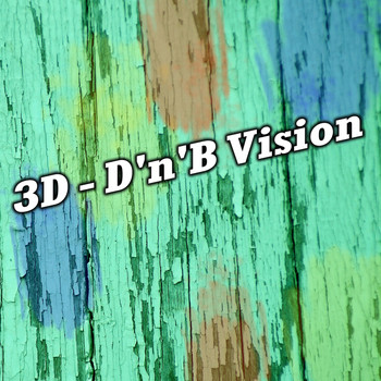 3D - D'n'B Vision