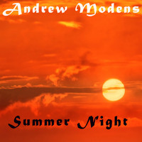 Andrew Modens - Summer Night