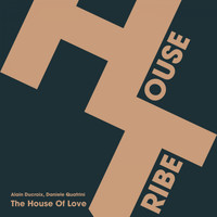 Alain Ducroix & Daniele Quatrini - The House Of Love