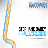 Stephane Badey - Soul Flyer 2020