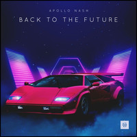 Apollo Nash - Back to the Future