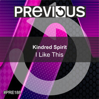 Kindred Spirit - I Like This