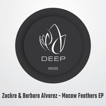Zuckre, Barbara Alvarez - Macaw Feathers EP