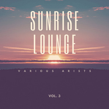 Various Artists - Sunrise Lounge, Vol. 3
