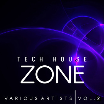 Various Artists - Tech House Zone, Vol. 2