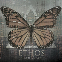 Ethos - Shade and Soil