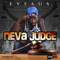 Eyesus - Neva Judge (Explicit)