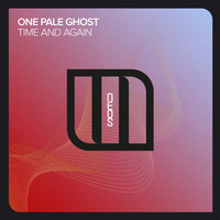 One Pale Ghost - Time And Again