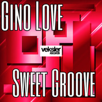 Gino Love - Sweet Groove