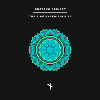 Gustavo Reinert - The Fire Experience EP