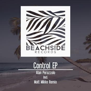 Alan Perazzolo - Control EP