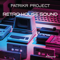 PatrikR Project - Retro House sound