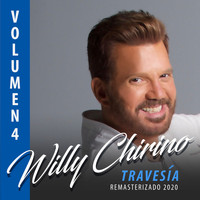 Willy Chirino - Volumen 4 Travesía (Remasterizado 2020)