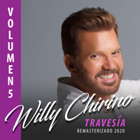 Willy Chirino - Volumen 5 Travesía (Remasterizado 2020)