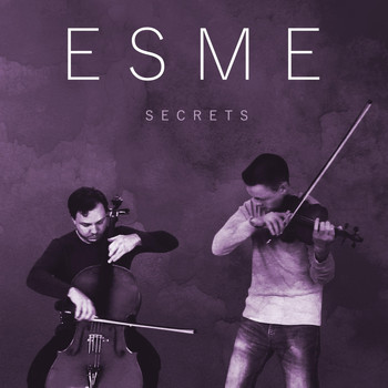 Esme - Secrets