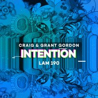 Craig & Grant Gordon - Intention EP