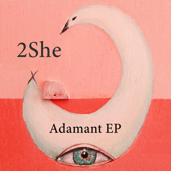 2She - Adamant EP