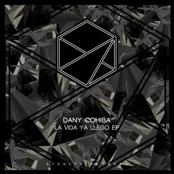 Dany Cohiba - La Vida Ya Llego EP