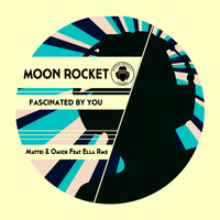 Moon Rocket - Fascinated By You