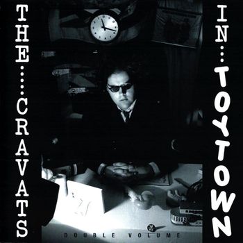 The Cravats - In Toytown