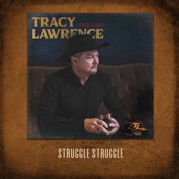 Tracy Lawrence - Struggle Struggle