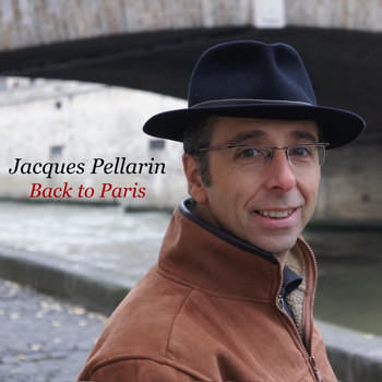 Jacques Pellarin - Back to Paris