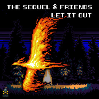 The Sequel - Let It Out (Explicit)