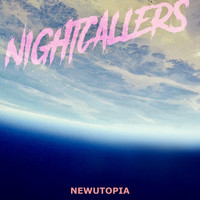 NIGHTCALLERS - New Utopia