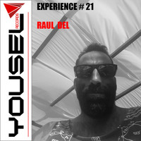 Raul Del - Yousel Experience # 21