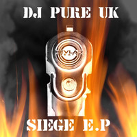 DJ Pure UK - Siege E.P.
