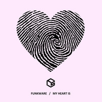 Funkware - My Heart Is
