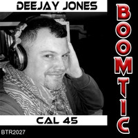 Deejay Jones - Cal 45