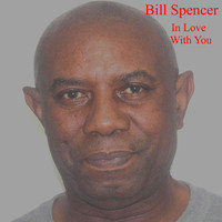 Bill Spencer - In Love with You