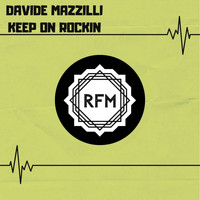 Davide Mazzilli - Keep On Rockin