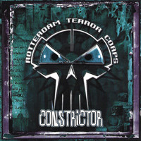 Rotterdam Terror Corps - Constrictor (Remastered) (Explicit)