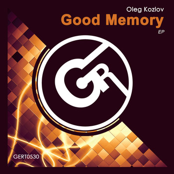 Oleg Kozlov - Good Memory