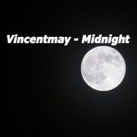 Vincentmay - Midnight