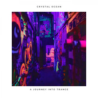 Crystal Ocean - A Journey Into Trance