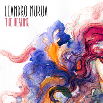 Leandro Murua - The Healing