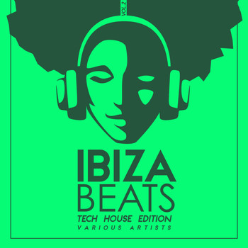 Various Artists - Ibiza Beats (Tech House Edition), Vol. 2 (Explicit)