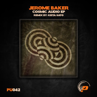 Jerome Baker - Cosmic Audio EP