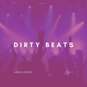 Various Artists - Dirty Beats, Vol. 1