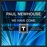 Paul Newhouse - We Have Come