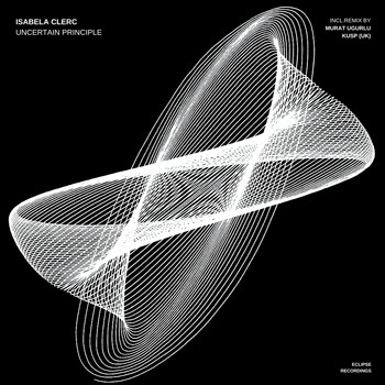 Isabela Clerc - Uncertain Principle